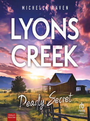 cover image of Lyons Creek Deadly Secrets